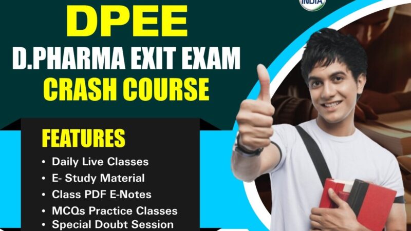 D Pharma Exit Exam Crash Course: Accelerate Your Success