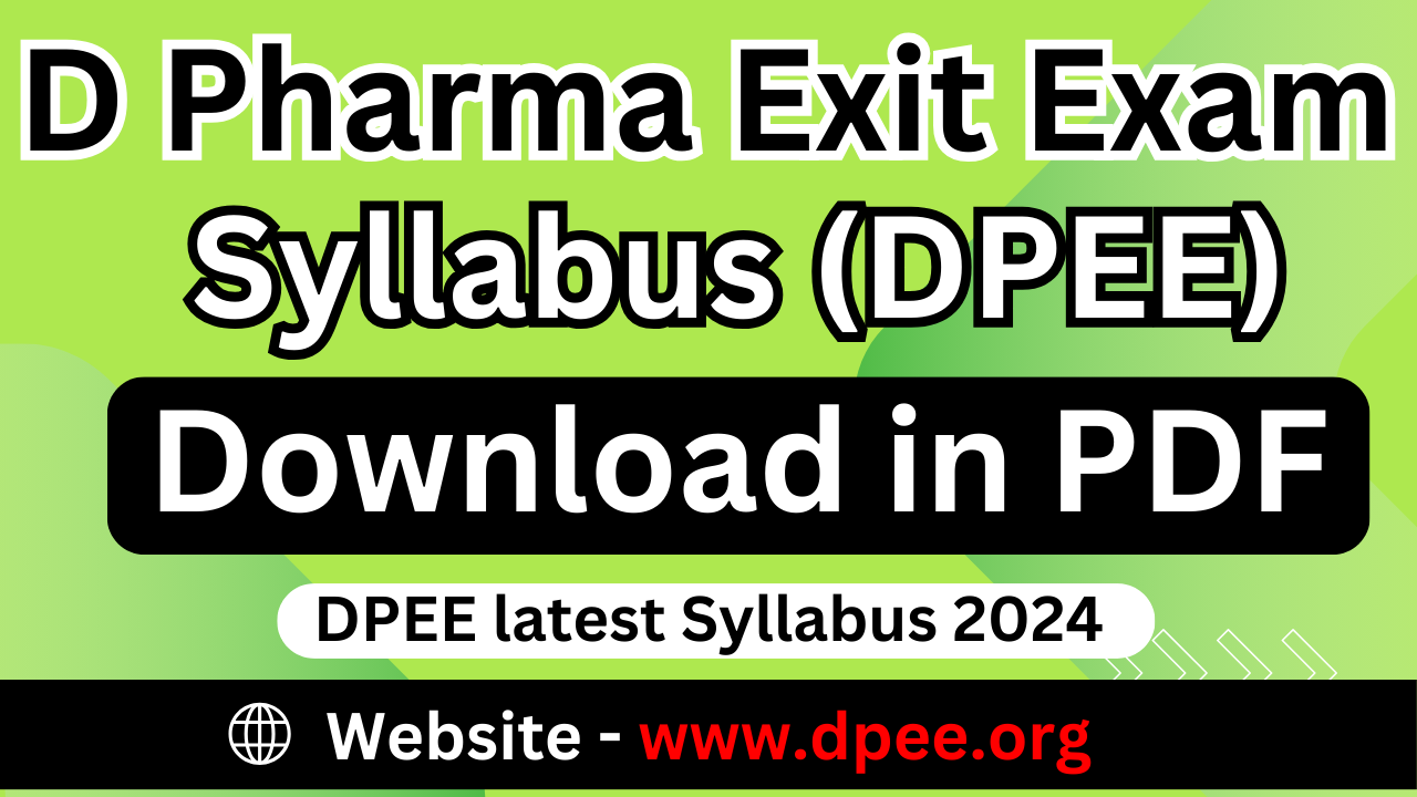 D Pharma Exit Exam Syllabus 2024 | DPEE Syllabus 2024